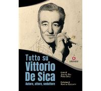 Libri Tutto Su Vittorio De Sica. Autore, Attore, Seduttore