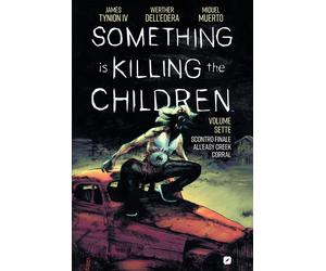Libri Tynion James IV - Something Is Killing The Children #07