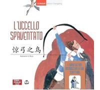 Libri Uccello Spaventato. Con L'uomo Che Non Riconosceva La Sua Scrittura. Ediz.