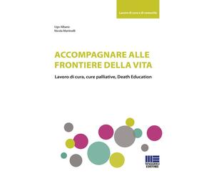 Libri Ugo Albano - Accompagnare alle frontiere della vita - 2020