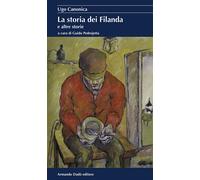 Libri Ugo Canonica - La storia dei Filanda e altre storie - 2013