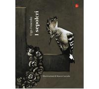Libri Ugo Foscolo - I sepolcri - 2021