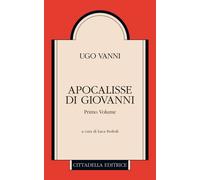 Libri Ugo Vanni - Apocalisse di Giovanni - 2018
