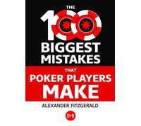 LIbri UK/US Alexander Fitzgerald - 100 Biggest Mistakes That Poker Players Make