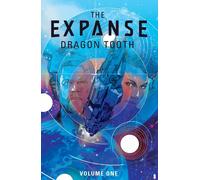 LIbri UK/US Andy Diggle - Expanse, The: Dragon Tooth Sc (Book 1)