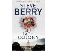 LIbri UK/US Berry, Steve - The 14Th Colony : Book 11