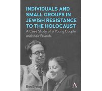 LIbri UK/US Braber - Individuals And Small Groups In Jewish Resistance To The Ho