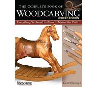 LIbri UK/US Everett Ellenwood - The Complete Book Of Woodcarving, Updated Editio