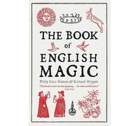 LIbri UK/US Heygate, Richard Carr-Gomm, Philip - The Book Of English Magic