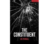 Joe Penhall The Constituent (Tascabile) Modern Plays