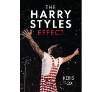 Keris Fox The Harry Styles Effect (Copertina rigida)