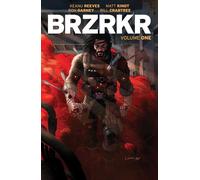 LIbri UK/US Kindt, Matt Reeves, Keanu - Brzrkr Vol. 1 [Edizione: Regno Unito]