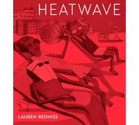 LIbri UK/US Lauren Redniss - Heatwave