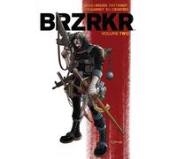 Keanu Reeves e Matt Kindt – BRZRKR Vol. 2 – Tascabile – BOOM! Studios