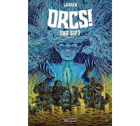 LIbri UK/US Orcs: The Gift Sc (Book 3)