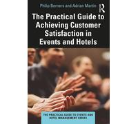 LIbri UK/US Philip Berners - The Practical Guide To Achieving Customer Satisfact