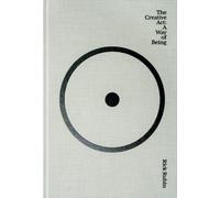 The Creative ACT: A Way of Being by Rubin, Rick