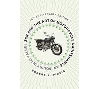 LIbri UK/US Robert M. Pirsig - Zen And The Art Of Motorcycle Maintenance [50Th A
