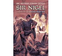 LIbri UK/US Sir Arthur Conan Doyle - Sir Nigel