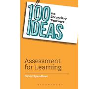 LIbri UK/US Spendlove, David - 100 Ideas For Secondary Teachers: Assessment For