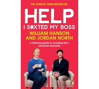 Help I S*xted My Boss : A hilarious guide to avoiding life's awkward moments: The Sunday Times Bestselling Guide to Avoiding Life’s Awkward Moments