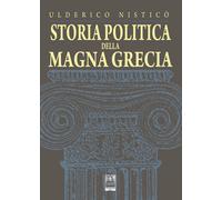 Libri Ulderico Nistico - Storia Politica Della Magna Grecia