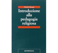 Libri Ulrich Hemel - Introduzione alla pedagogia religiosa - 1990