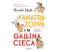 L'anatra zoppa e la gallina cieca