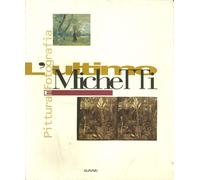 Libri Ultimo Michetti. Pittura E Fotografia. Ediz. Illustrata (L')