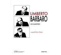 Libri Umberto Barbaro. Un Maestro