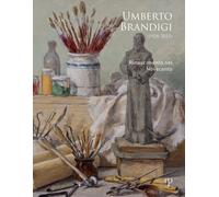 Libri Umberto Brandigi (1928-2015). Rinascimento Nel Novecento