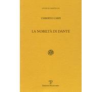 La nobiltà di Dante - Carpi Umberto