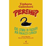 Libri Umberto Galimberti / Irene Merlini / Petruccelli Maria Luisa - Perche? 100