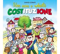 Libri Una Sana E Robusta Costituzione + Cd