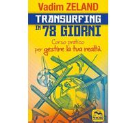 Libri Zeland Vadim - Transurfing In 78 Giorni Ne