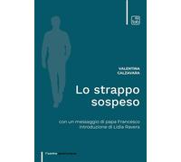 Libri Valentina Calzavara - Lo strappo sospeso - 2022