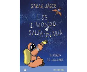 Libri Valentina Freschi - E se il mondo salta in aria - 2026