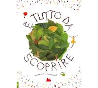 Libri Valentina Freschi - È tutto da scoprire - 2024 (Illustrati)