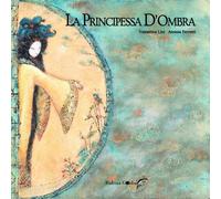 Libri Valentina Lini - La principessa D'Ombra - 2020