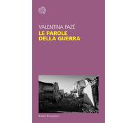 Libri Valentina Pazé - Le Parole Della Guerra