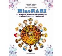Libri Valentina Quadrio / Marco Majrani - Minerari. Il Magico Mondo Dei Minerali