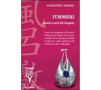 Furoshiki. Foulard creativi dal Giappone. Con DVD