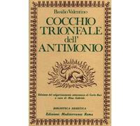 Libri Valentino Basilio - Cocchio Trionfale Dell'antimonio