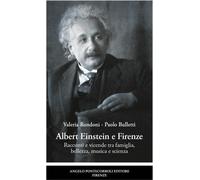 Libri Valeria Rondoni / Paolo Bulletti - Albert Einstein E Firenze. Racconti E V