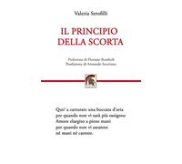 Libri Valeria Serofilli - Il Principio Della Scorta