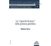 Libri Valeria Torre - La Capacita Di Pena Della Persona Giuridica
