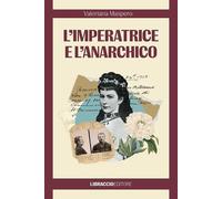 L'imperatrice e l'anarchico