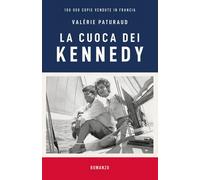 Libri Valérie Paturaud - La cuoca dei Kennedy - 2025 (AsSaggi)