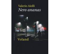 Libri Valerio Aiolli - Nero Ananas