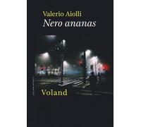 Libri Valerio Aiolli - Nero Ananas